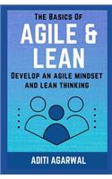 The Basics Of Agile and Lean