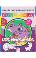 Mon premier grand livre de coloriage - Les dinosaures: Livre de Coloriage Pour les Enfants de 3 à 6 Ans - 50 Dessins