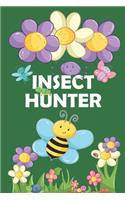 Insect Hunter