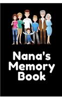 Nana's Memory Book: Grandmother Scrapbook Journal, Remembering Grandmother Book, Grandma Memories - Heirloom Journal Book - Remembrance of Nana - Hospice Gift - Memorie