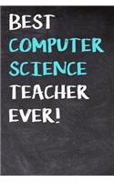 Best Computer Science Teacher Ever!