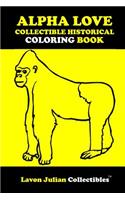 Alpha Love Collectible Historical Coloring Book