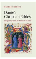 Dante's Christian Ethics