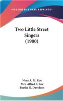 Two Little Street Singers (1900)