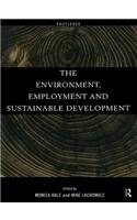 The Environment, Employment and Sustainable Development