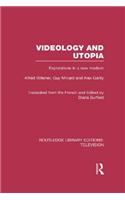 Videology and Utopia