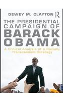 The Presidential Campaign of Barack Obama