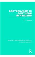 Sectarianism in Southern Nyasaland