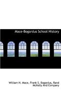 Mace-Bogardus School History