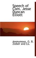 Speech of Com. Jesse Duncan Elliott