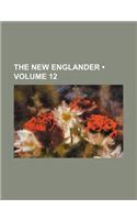 The New Englander (Volume 12)