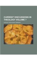 Current Discussions in Theology Volume 7: (English)