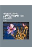 The Ramayana Volume 3; Ranyak Ndam. 1891