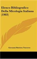 Elenco Bibliografico Della Micologia Italiana (1903)
