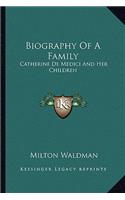 Biography of a Family