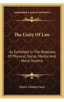 The Unity Of Law: As Exhibited In The Relations Of Physical, Social, Mental And Moral Science(English)