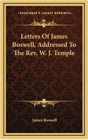 Letters of James Boswell, Addressed to the REV. W. J. Temple