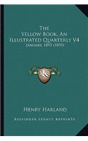 Yellow Book, an Illustrated Quarterly V4