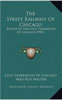 The Street Railways of Chicago