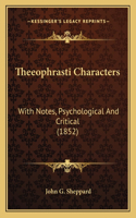 Theeophrasti Characters