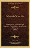 Christmas in Art and Song