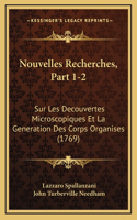 Nouvelles Recherches, Part 1-2