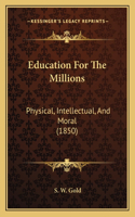 Education For The Millions