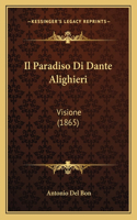Il Paradiso Di Dante Alighieri