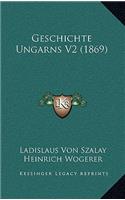 Geschichte Ungarns V2 (1869)