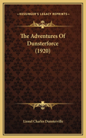 Adventures Of Dunsterforce (1920)