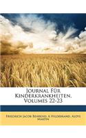 Journal Fur Kinderkrankheiten, Volumes 22-23