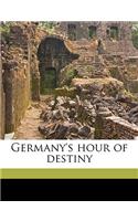 Germany's Hour of Destiny