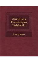 Juridiska F Reningens Tidskrift
