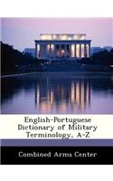English-Portuguese Dictionary of Military Terminology, A-Z