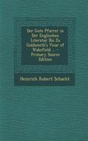 Der Gute Pfarrer in Der Englischen Literatur Bis Zu Goldsmith's Vicar of Wakefield ...
