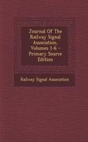 Journal of the Railway Signal Association, Volumes 1-6