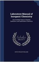 Laboratory Manual of Inorganic Chemistry