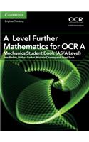 Level Further Mathematics for OCR a Mechanics Student Book (As/A Level)