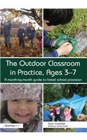 The Outdoor Classroom in Practice, Ages 3-7