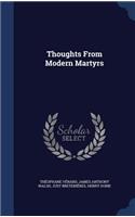 Thoughts From Modern Martyrs