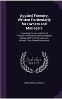 Applied Forestry, Written Particularly for Owners and Managers