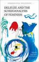 Deleuze and the Schizoanalysis of Feminism