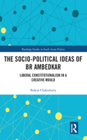 The Socio-political Ideas of BR Ambedkar