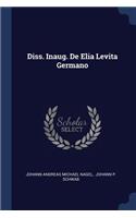 Diss. Inaug. De Elia Levita Germano