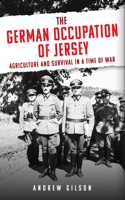 The German Occupation of Jersey