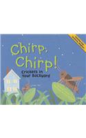 Chirp, Chirp!