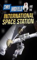 Chris Hadfield and the International Space Station