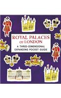 Royal Palaces of London: A Three-Dimensional Expanding Pocket Guide
