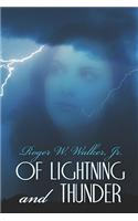 Of Lightning and Thunder