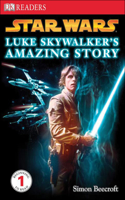 Luke Skywalker's Amazing Story: (DK Readers: Level 1)